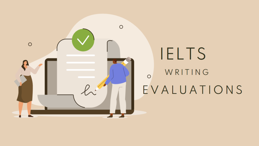 IELTS Writing Evaluations